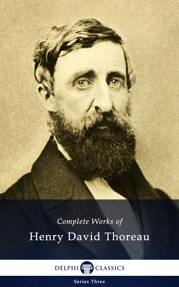 Complete Works of Henry David Thoreau - Henry David Thoreau